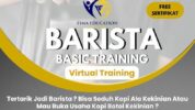 FIMA Education Gelar Barista Basic Training Virtual